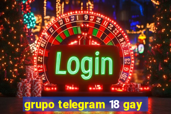 grupo telegram 18 gay